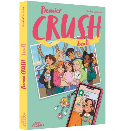 Premier crush - Iseult - Tome 2