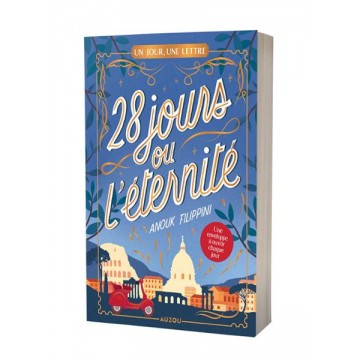 Un jour, une lettre - 28 jours ou l'éternité