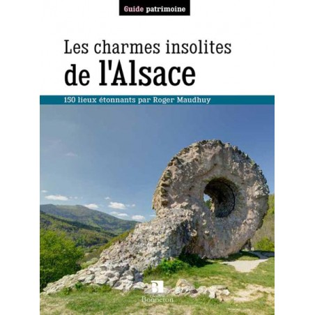 Les Charmes insolites de l'Alsace
