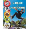Le Roller et le SkateBoard - Tout un monde en photos
