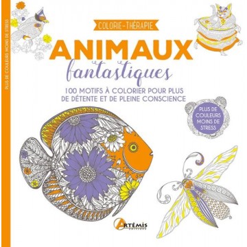 Colorie Thérapie - Animaux fantastiques