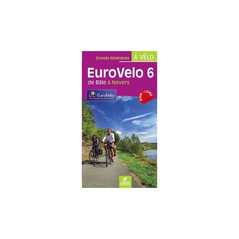 EuroVélo 6 - Bâle à Nevers