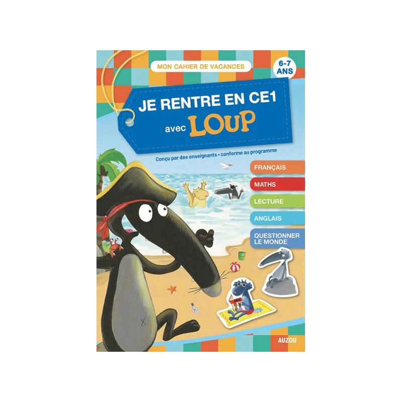 Je rentre en CE1 avec Loup