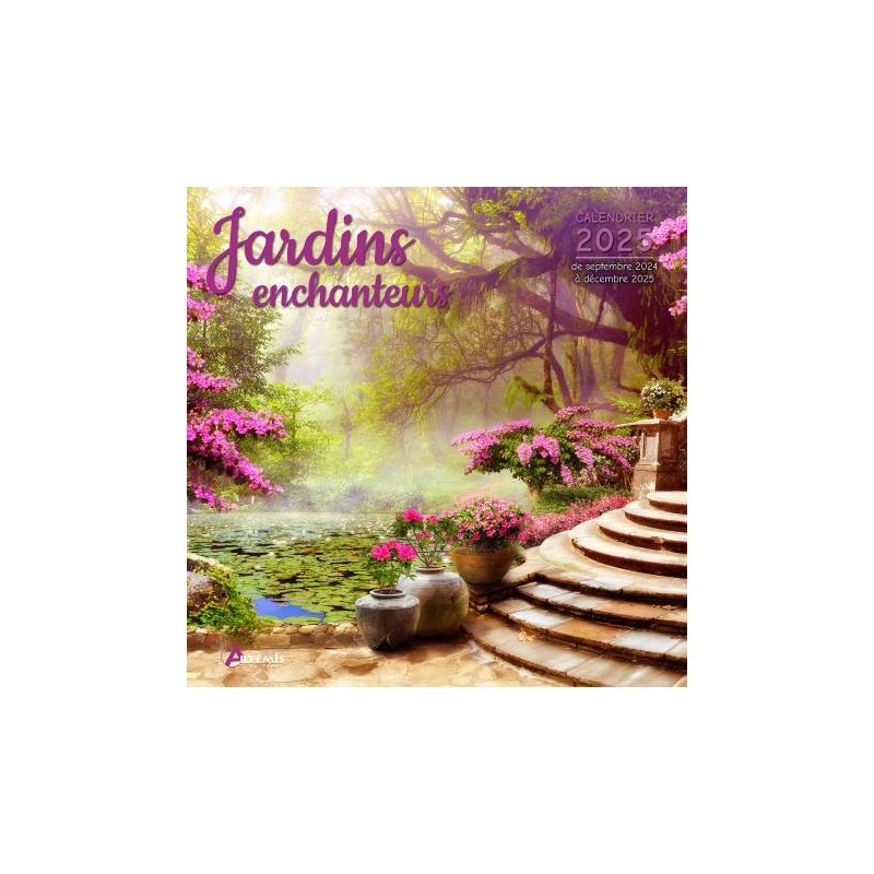 Calendrier Jardins enchanteurs 2025