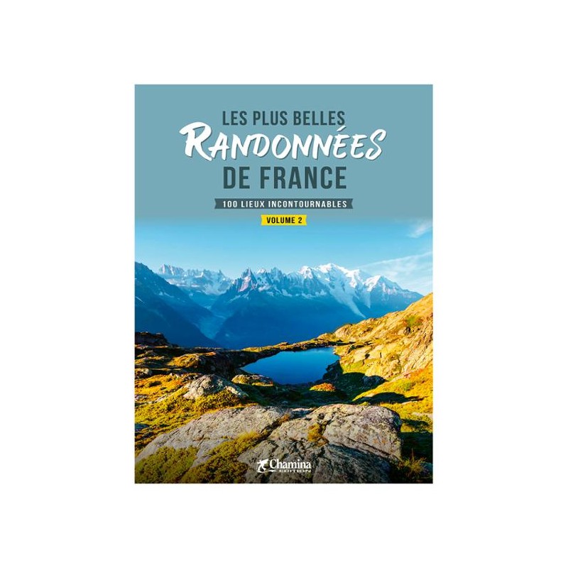 Les plus belles randonnées de France - vol. 2