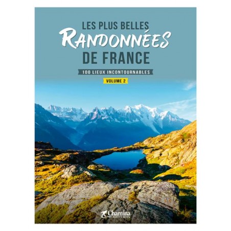 Les plus belles randonnées de France - vol. 2