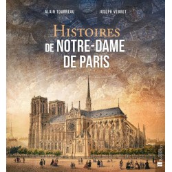 Histoires de Notre-Dame de...