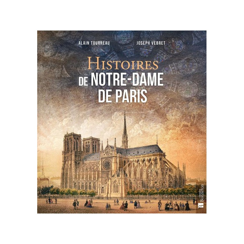 Histoires de Notre-Dame de Paris