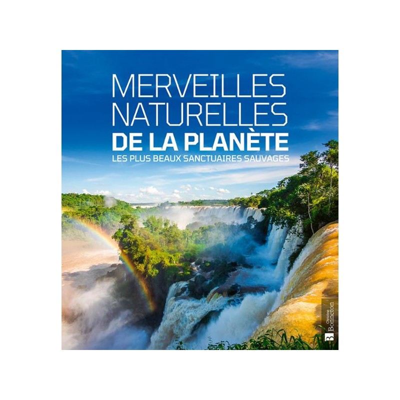 Merveilles naturelles de la planète