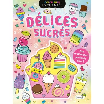 Coloriages enchantés - Délices sucrés