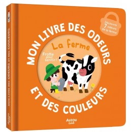 Mon livre des odeurs - La...