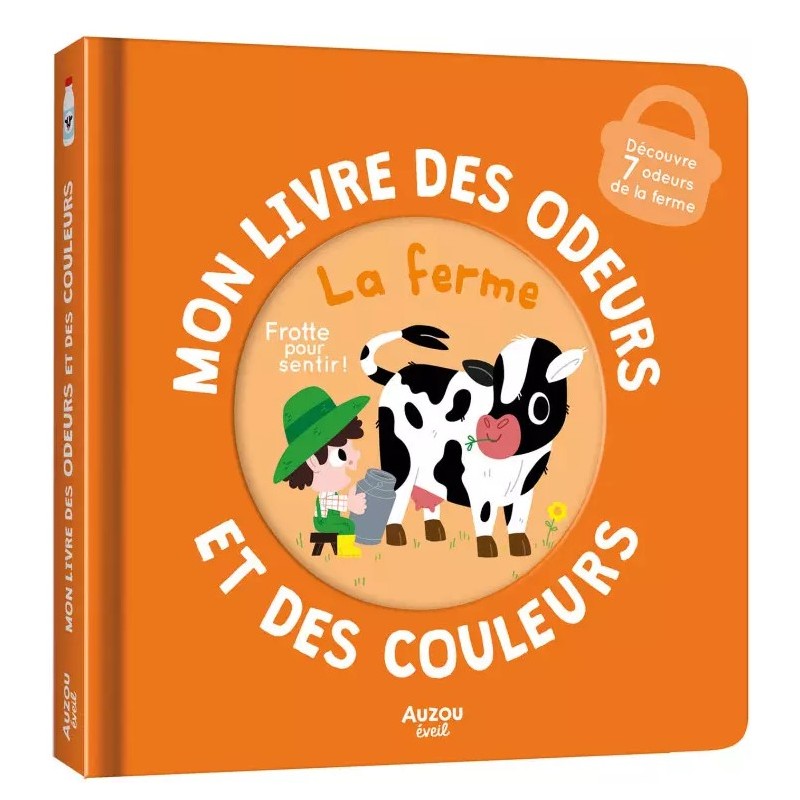 Mon livre des odeurs - La Ferme