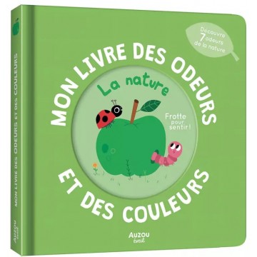 Mon livre des odeurs - La Nature