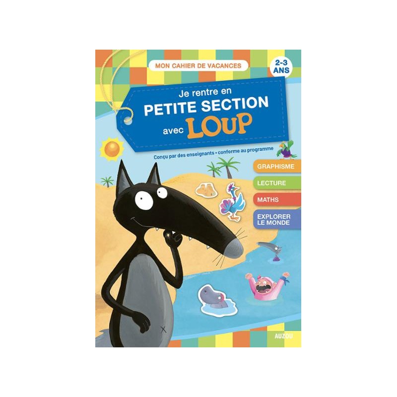 Je rentre en Petite Section avec Loup