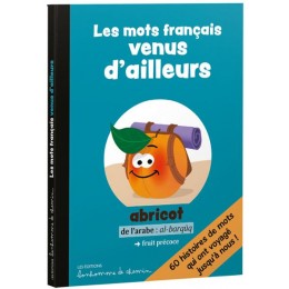 Les mots français venus...