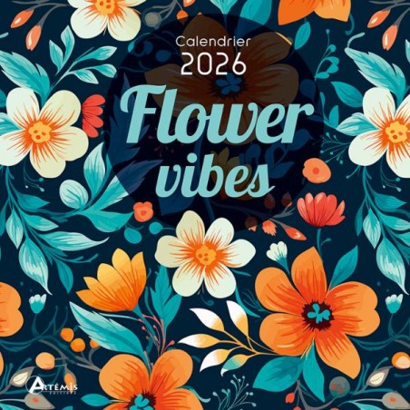Calendrier 30x30 Flowers vibes 2026