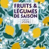 Calendrier 30x30 Fruits et légumes de saison 2026