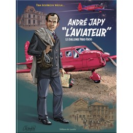 André JAPY L'Aviateur : Le...